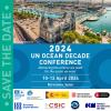 2024 UN Ocean Decade Conference - Delivering the science we need for the ocean we want - 10-12 2024 - Barcelona, Spain